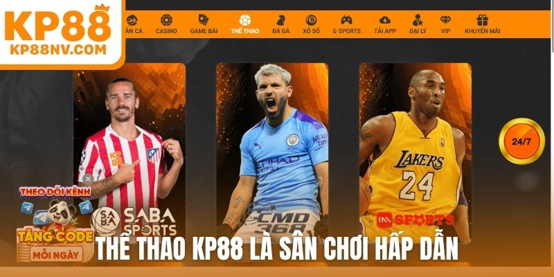 Thể thao KP88 là sân chơi hấp dẫn